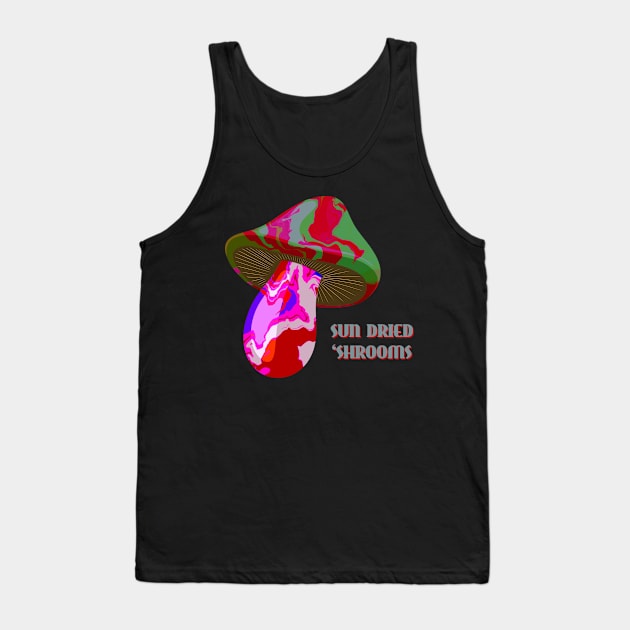Sun Dried Shrooms - Single Dose Tank Top by AllJust Tees